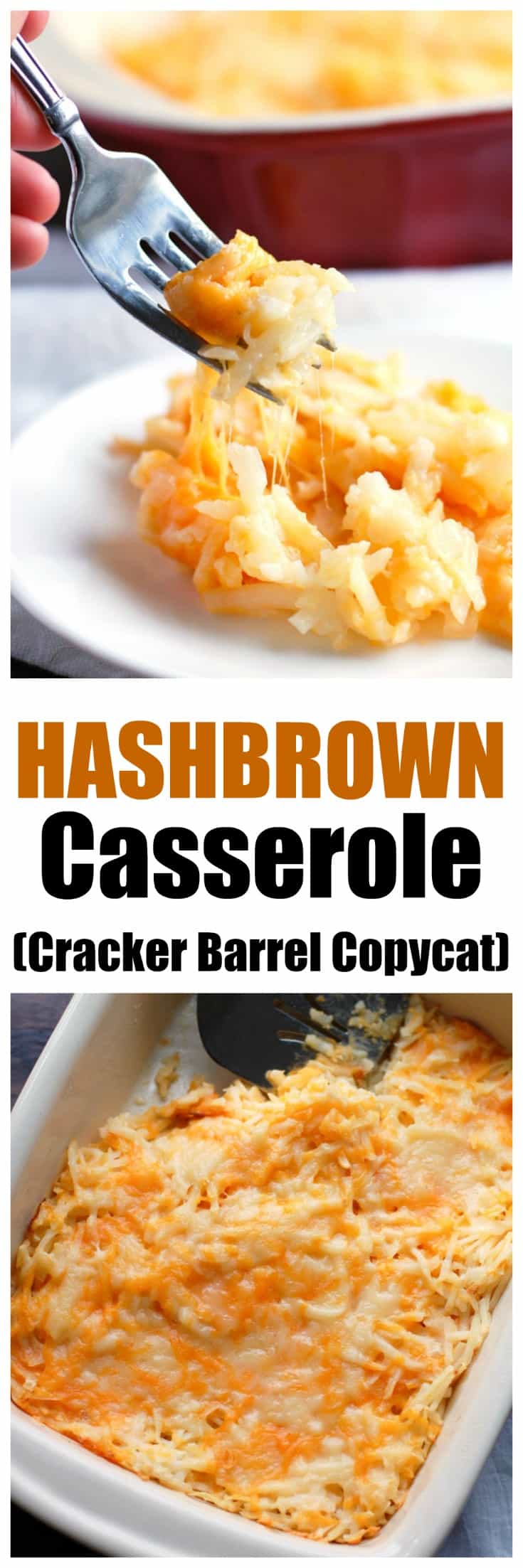 Cheesy Hashbrown Casserole - Just like Cracker Barrel! Perfect for breakfast, brunch or even as a dinner side. #hashbrowncasserole #hashbrown #brunch #breakfast #potato