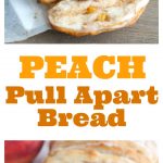 Pull apart bread on table with peaches.
