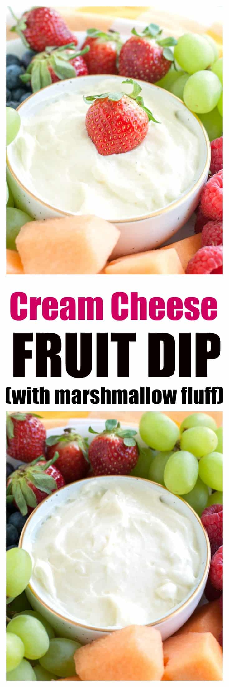 Cream Cheese Fruit Dip - simple dip using 3 ingredients. Perfect for a party, holiday or easy snack. #fruitdip #creamcheesefruitdip #dip #marshmallowfluff