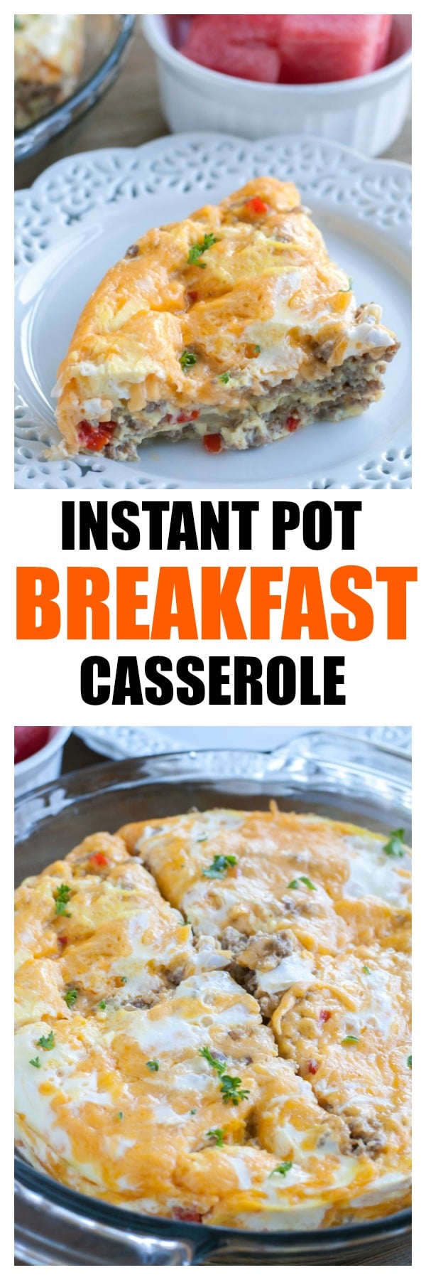 Instant Pot Breakfast Casserole filled with sausage, cheese, peppers and onions. Great for breakfast, lunch and dinner! #breakfastcasserole #casserole #instantpotbreakfast #instantpotbreakfastcasserole #pressurecookerbreakfast