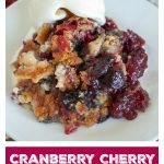 Cranberry cherry dump cake pin for pinterest