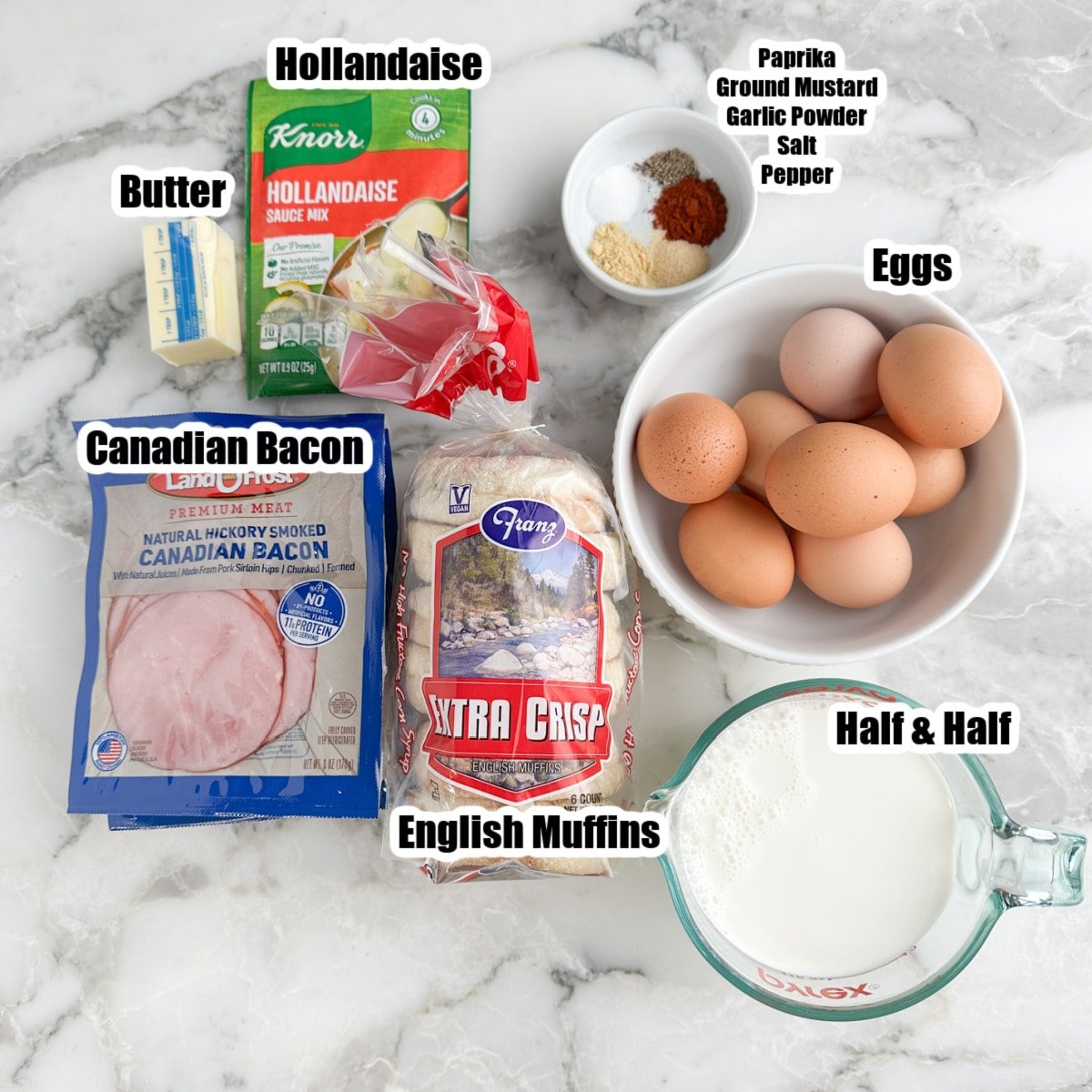 Eggs, Canadian bacon, English muffins, butter, Hollandaise sauce, and seasonings.