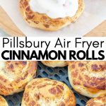 Cinnamon rolls in air fryer
