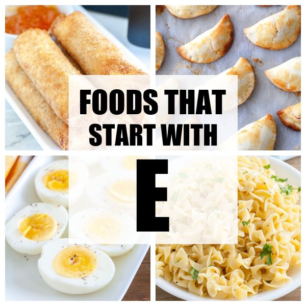 Words "Foods That Start With E".