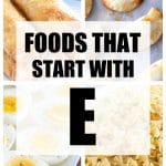 Words "Foods That Start With E".