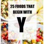 25 foods that bein with Y words.