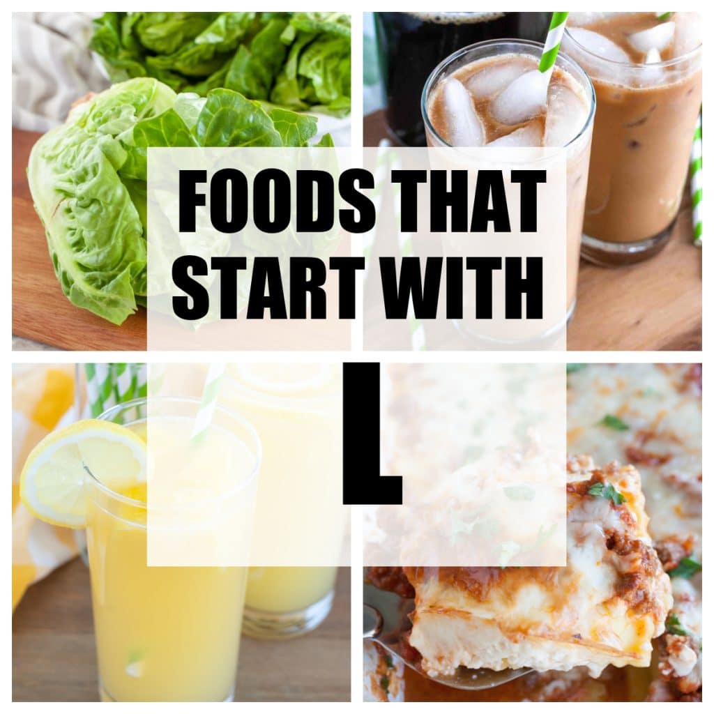 Foods that start with L words. 