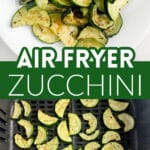 Zucchini on a plate and in air fryer basket.