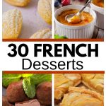 Madeleine cookies, creme brulee, chocolate truffles, and apple tart.