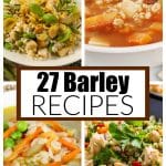 Barley salad and barley soup.