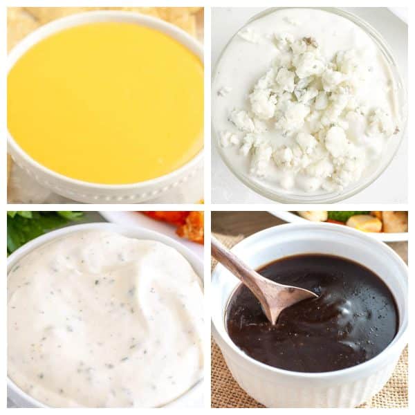 Cheese sauce, blue cheese dip, ranch, and teriyaki sauce.