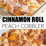 Baking dish with cinnamon roll peach cobbler.