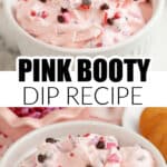 Bowl of pink booty dip.