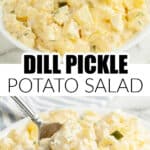 Bowl of dill pickle potato salad.