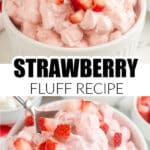 Bowl of strawberry fluff.