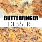 Baking dish with Butterfinger dessert.