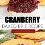 Baked brie topped with cranberry sauce.